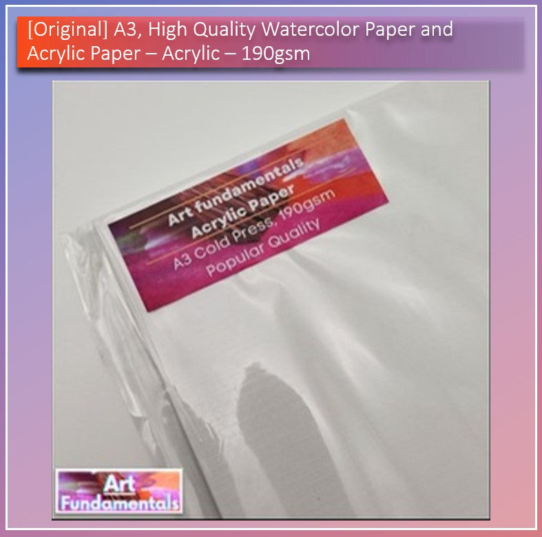 A3, High Quality Watercolor Paper and Acrylic Paper (160gsm / 190gsm / 300gsm), by Art Fundamentals PH
