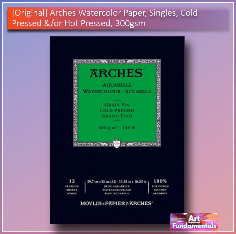 Arches Watercolor Paper, Singles, Cold Pressed &/or Hot Pressed, 300gsm