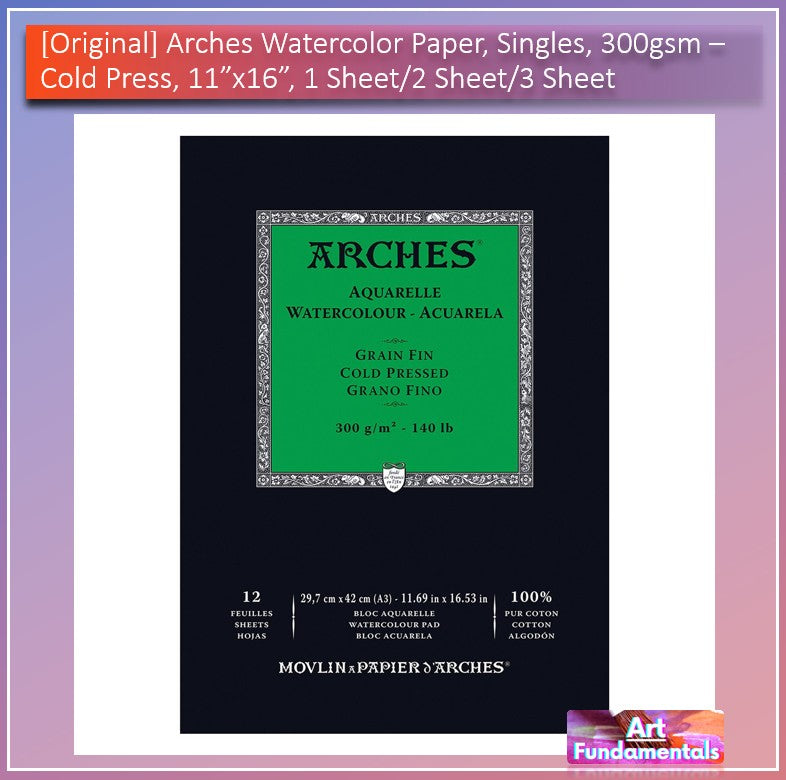 Arches Watercolor Paper, Singles, Cold Pressed &/or Hot Pressed, 300gsm