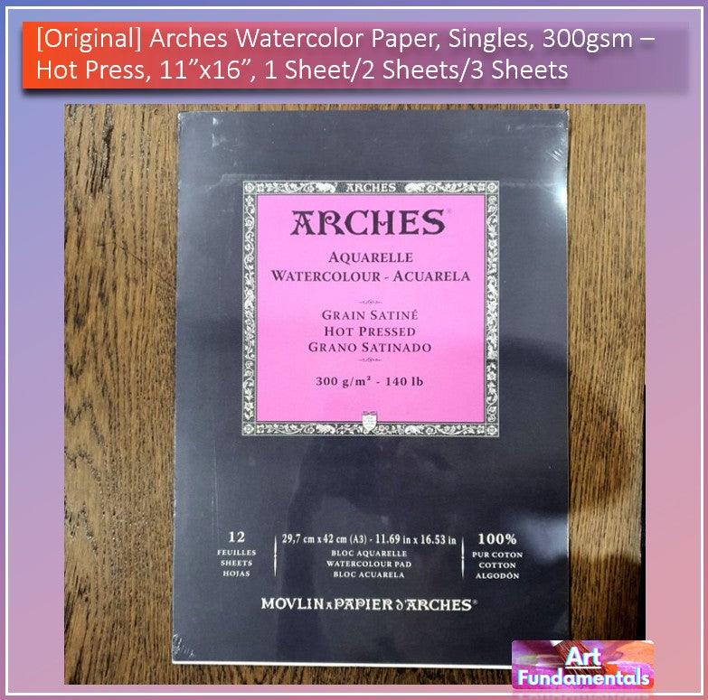 Arches Watercolor Paper, Singles, Cold Pressed &/or Hot Pressed, 300gsm