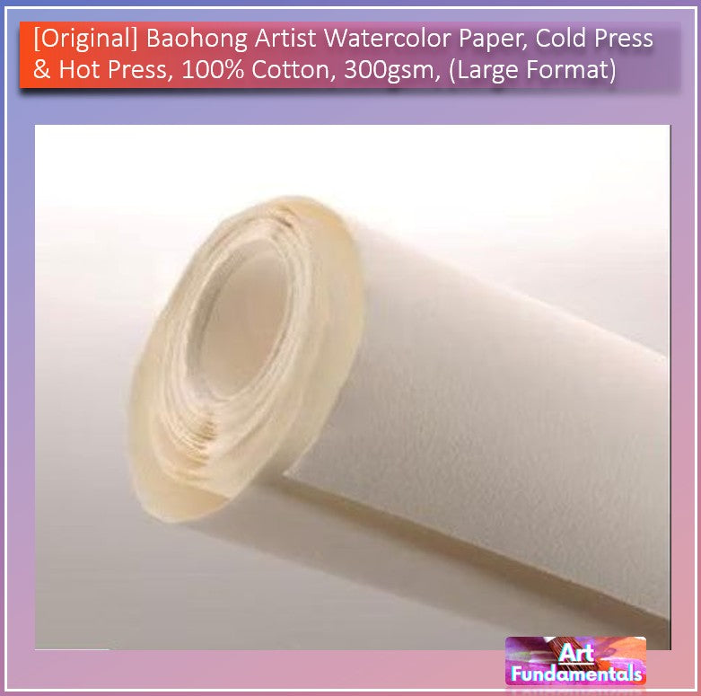 Baohong Artist Watercolor Paper, Cold Press & Hot Press, 100% Cotton, 300 gsm, (Large Format)