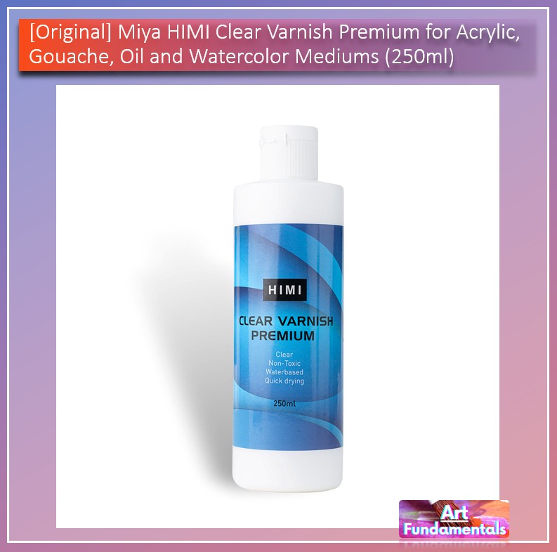 Miya HIMI Premium Clear Varnish for Acrylic, Gouache, Oil & Watercolor Mediums – 250ml