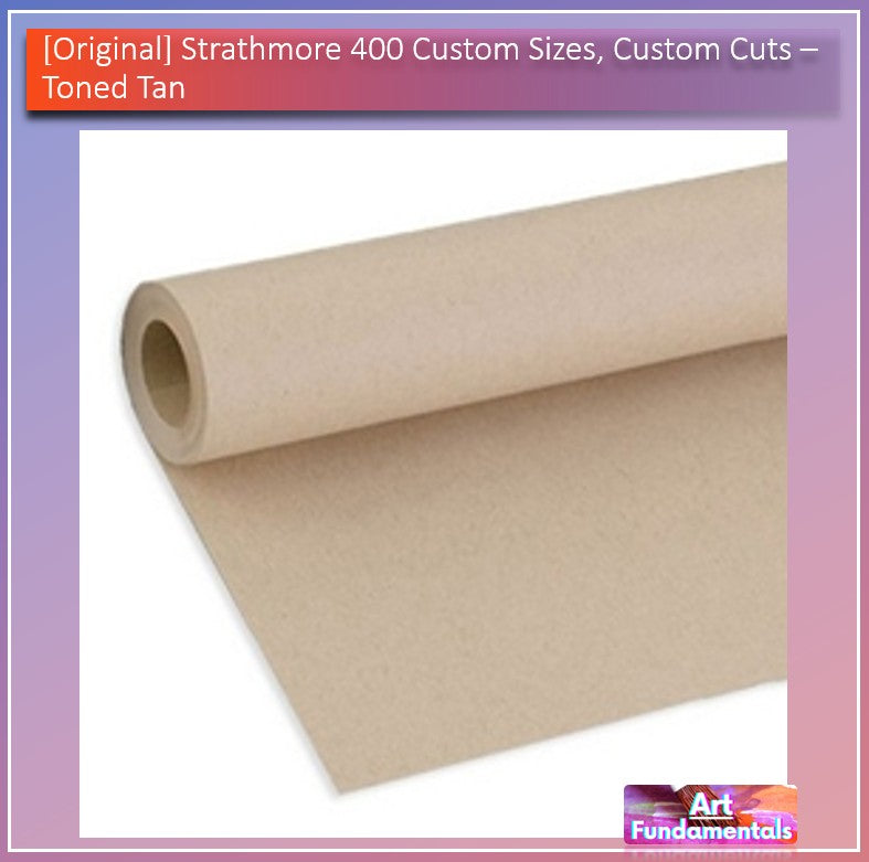 Original Strathmore Toned Gray & Toned Tan, Custom Cut and Sizes