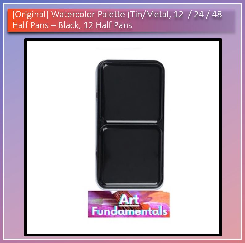 Watercolor Palette (Tin/Metal, 12 / 24 / 48 half pans)